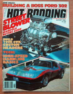POPULAR HOT RODDING 1981 AUG - SICK T/A, WILD Z, CRAZY COLT